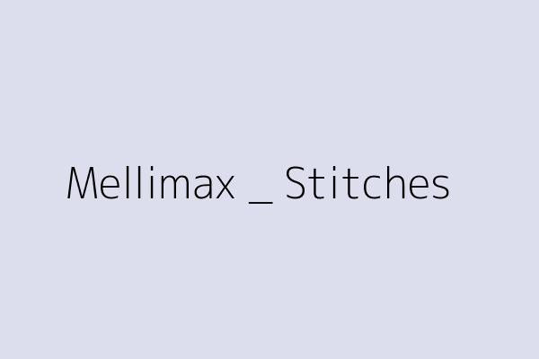 Mellimax _ Stitches